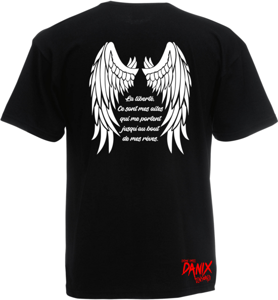 Tshirt La liberté Ce sont mes ailes qui me portent jusqu'au bout de mes rêves